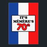 Det är Memeres inbjudan för flagga för 70th<br><div class="desc">Det är Memeres inbjudan för färg för flagga för 70th födelsedag den franska. Det är tid att fira en fransk farmor sjuttionde födelsedag! Få alla i partymooden med detta den kalla inbjudan som är perfekt för en fransk mormor som har henne den 70th födelsedagsfesten!</div>