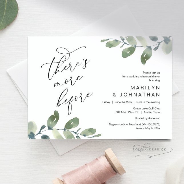 Det är mer förut, Bröllop Rehearsal Dinner Inbjudningar (There's More Before, Romantic Rehearsal Dinner Invitation Card, Greenery Eucalyptus. Downloadable)