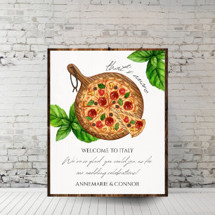 Det är mer Italien Pizza Välkomsttecken Poster