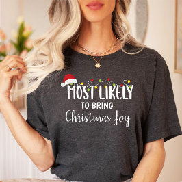 Det är mest troligt att du kan ta med dig julglädj t shirt