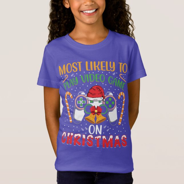Det är mest troligt att du spelar videospel på jul t shirt (Framsida)