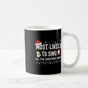 Det är mest troligt att jag kommer att få Sjunga h Kaffemugg