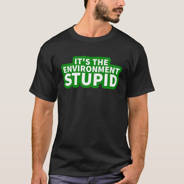 Det är miljöstötande klimatförändringsprotes t shirt (Framsida)