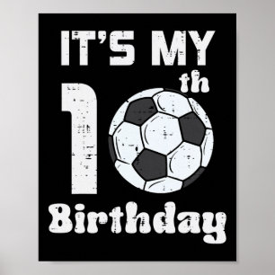 Det är min 10-års födelsedag Fotboll 10 år gammal Poster