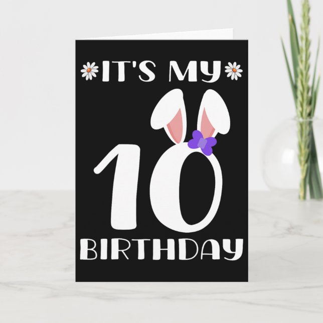 Det är min 10-årsdag Glad påskdag 10 år gammal Kort (Framsida)