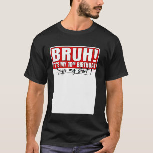Det är min 10:e födelsedag 10 år gamla signatur t shirt