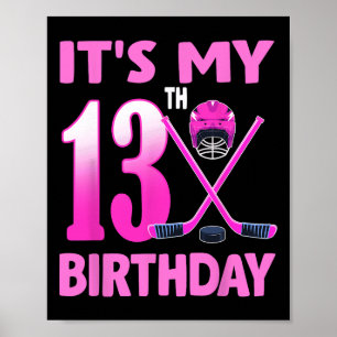 Det är min 13-årsdag Tjej ishockey 13 år gammal Poster
