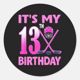 Det är min 13-årsdag Tjej ishockey 13 år gammal Runt Klistermärke