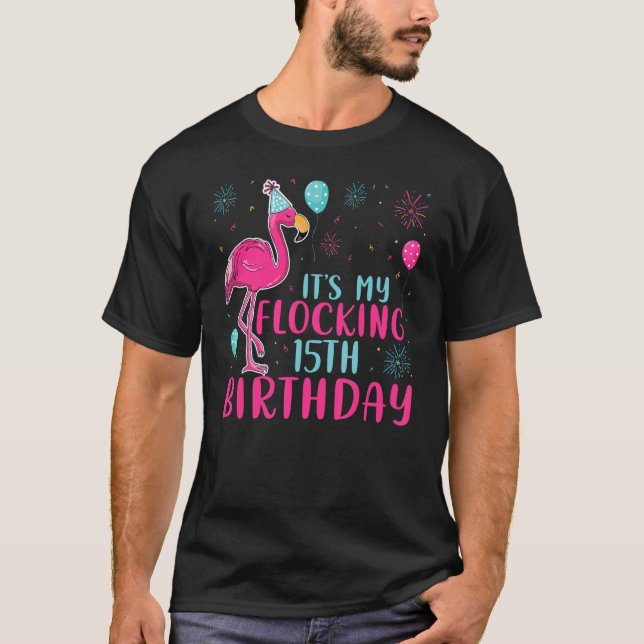 Det är min 15:e flockande födelsedag t shirt (Framsida)