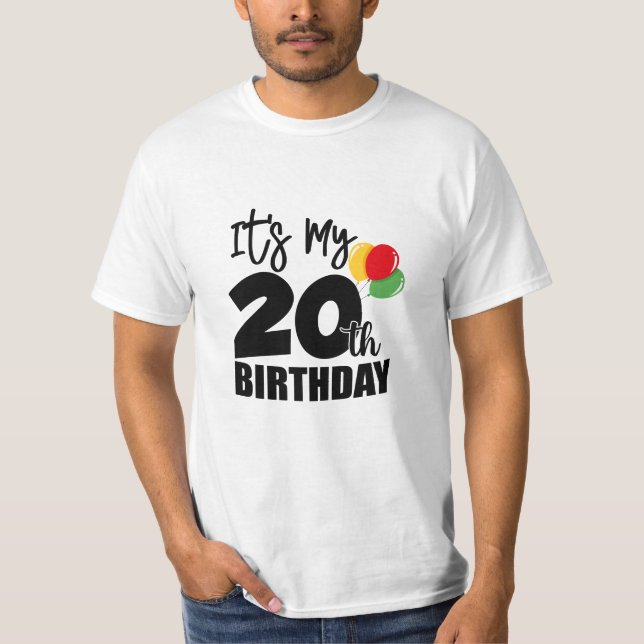 Det är min 20:e födelsedag, Lycklig 20:e födelseda T Shirt (Framsida)