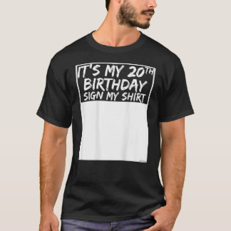 Det är min 20:e födelsedag, skriv min på baksidan t shirt