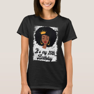 Det är min 20:e födelsedag, svart Afro Queen Birth T Shirt