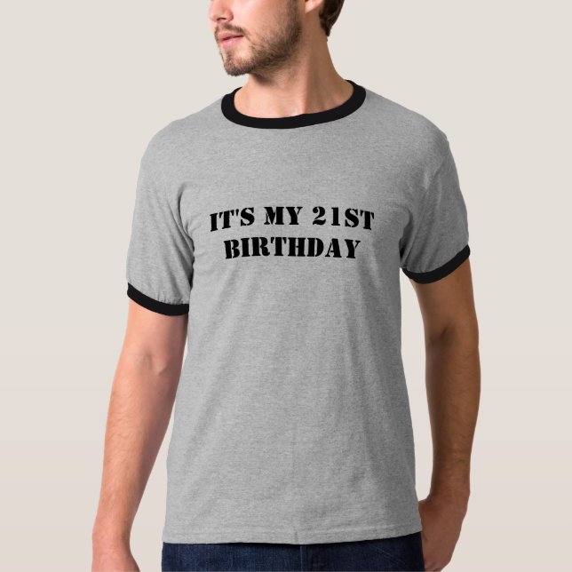 Det är min 21st födelsedag t-shirt (Framsida)