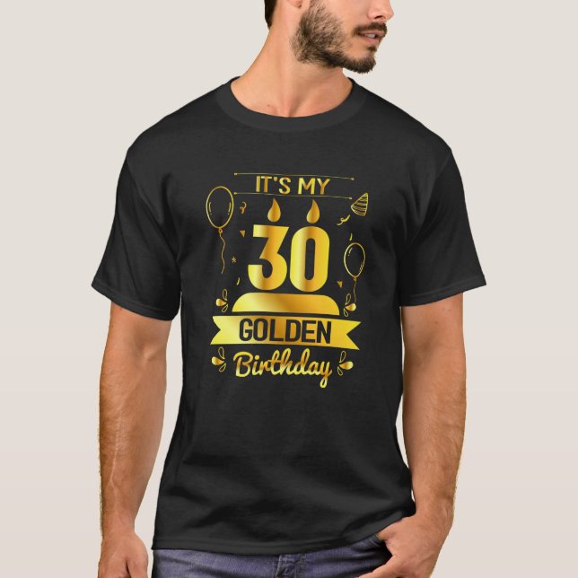 Det är min 30 gyllene födelsedag unik 30:e dagslju t shirt (Framsida)