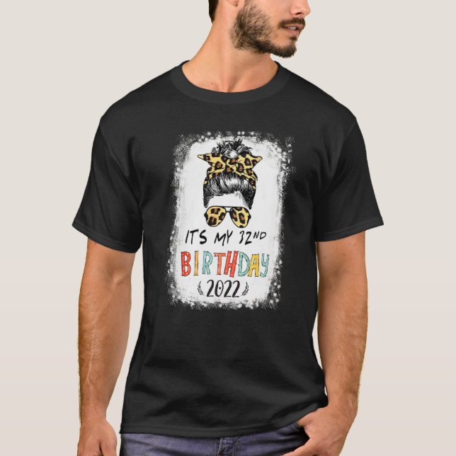 Det är min 32:a födelsedagsleopard Messy Bun 32 år T Shirt (Framsida)