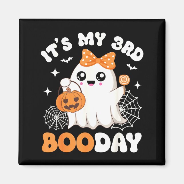 Det är min 3-års Boo-dag, rolig Halloween-spöke 3- Magnet (Framsidan)