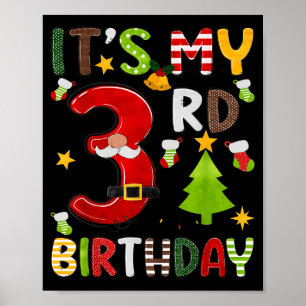 Det är min 3-årsdag Pojkar 3 år gamla Barn Jul Poster