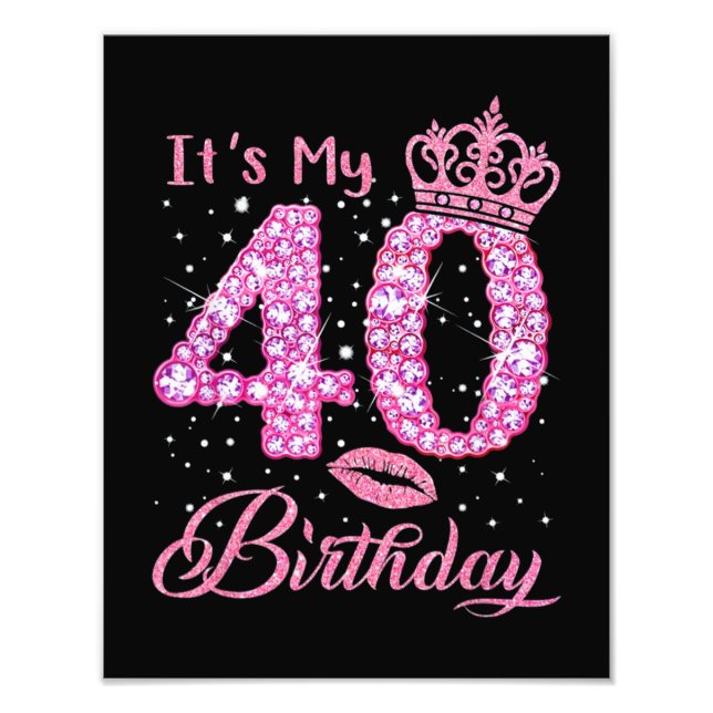 Det är min 40:e födelsedag drottning fototryck (Framsidan)