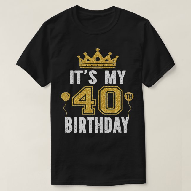 Det är min 40:e födelsedagsgåva i 40 år gammal man t shirt (Design framsida)