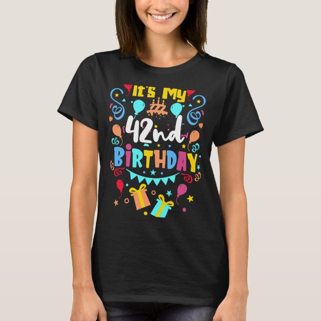 Det är min 42:a födelsedag. t shirt (Framsida)