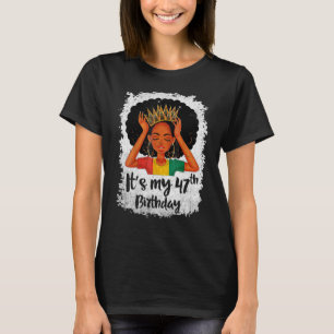 Det är min 47:e födelsedag 47 år gamla svarta Mela T Shirt