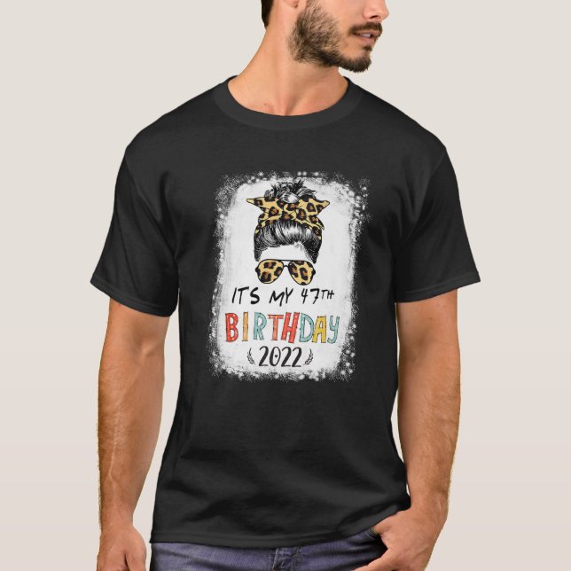 Det är min 47:e födelsedagsleopard Messy Bun 47 år T Shirt (Framsida)