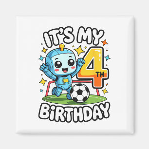 Det är min 4-års födelsedags fotboll robot magnet