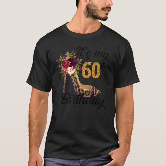 Det är min 60:e födelsedag med hög hälsa 60 år gam t shirt (Framsida)