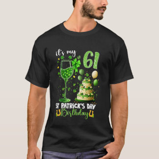 Det är min 61-årsdag St. Patricku2019s Day 61 T Shirt