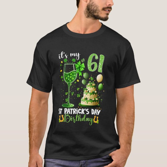 Det är min 61-årsdag St. Patricku2019s Day 61 T Shirt (Framsida)