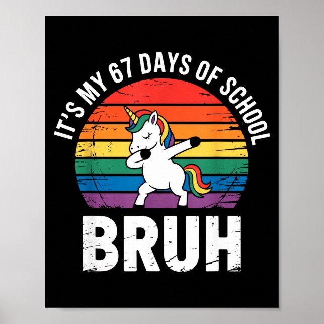 Det är min 67 skoldagar Bruh rolig 67 meme  Poster (Framsidan)