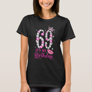 Det är min 69:e födelsedag Hett Läppar Diamond Que T Shirt