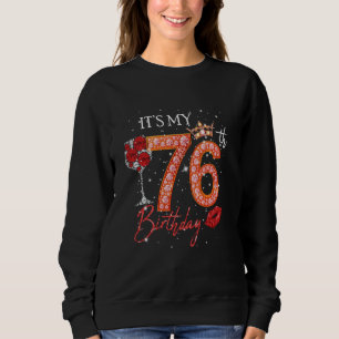 Det är min 76-årsdag 76 år gammal drottning kvinno t shirt