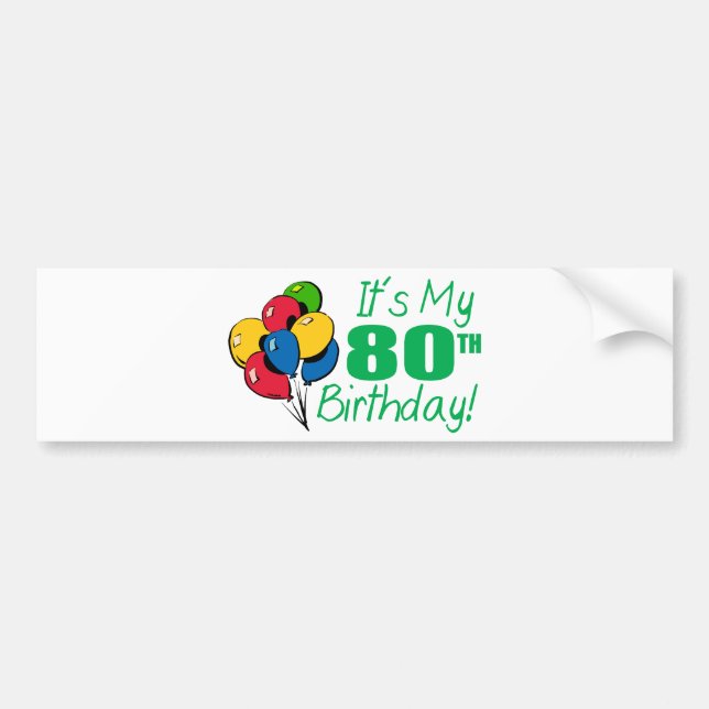Det är min 80th födelsedag (ballonger) bildekal (Framsidan)