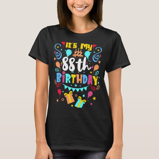 Det är min 88:e födelsedag. t shirt (Framsida)