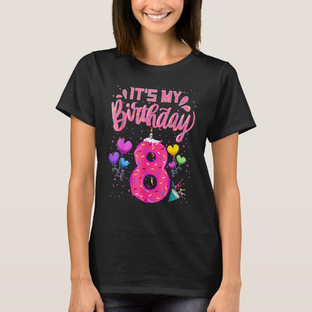 Det är min 8:e födelsedag, Doughnut Lycklig 8-årig T Shirt (Framsida)