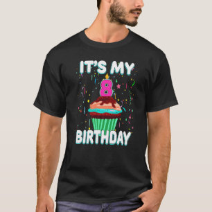 Det är min 8:e födelsedag sötad cupaka åtta år t shirt