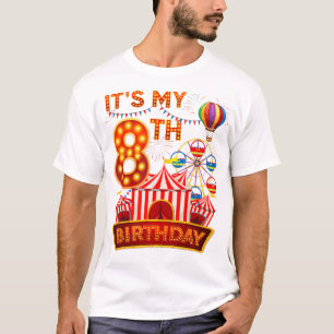 Det är min 8:e födelsedagscirkus-karnival 8 år gam t shirt