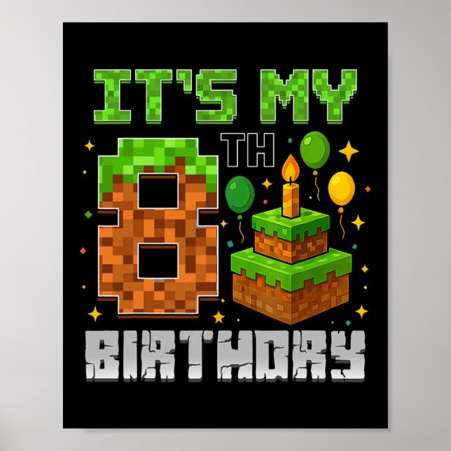 Det är min 8:e födelsedagsgamer Pixel Boy Poster (Framsidan)