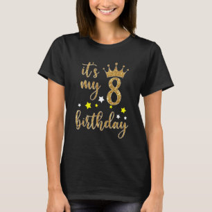 Det är min 8 födelsedag hela dag 8 t shirt