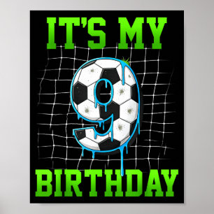 Det är min 9-årsdag Rolig fotbollsfödelsedag för p Poster