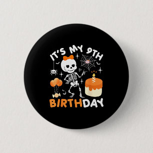Det är min 9-årsdag Rolig Halloween Skelett 9 föde Knapp