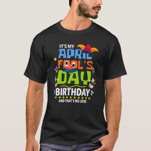 Det är min aprildag B T Shirt