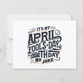 Det är min aprildag, födelsedag, inget skämt vykort