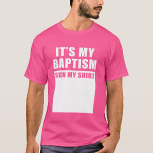 Det är min baptism som skriver mitt skepp - Christ T Shirt
