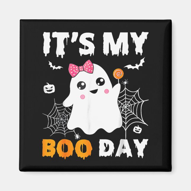 Det är min Boo-dag Halloween födelsedag Ghost  Magnet (Framsidan)