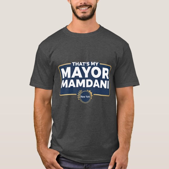 Det är min borgmästare MAMDANi T-Shirt (Framsida)
