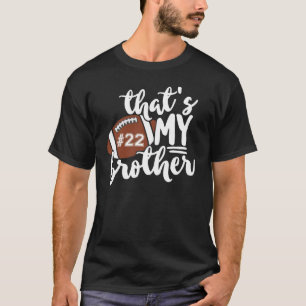 Det är min brödrafotbollsfamilj t shirt