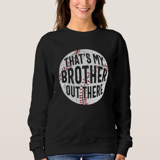 Det är min bror där ute | basebollbror t shirt (Framsida)