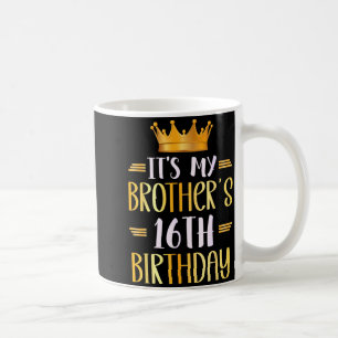 Det är min brors 16-årsdag Grattis 16 år  Kaffemugg